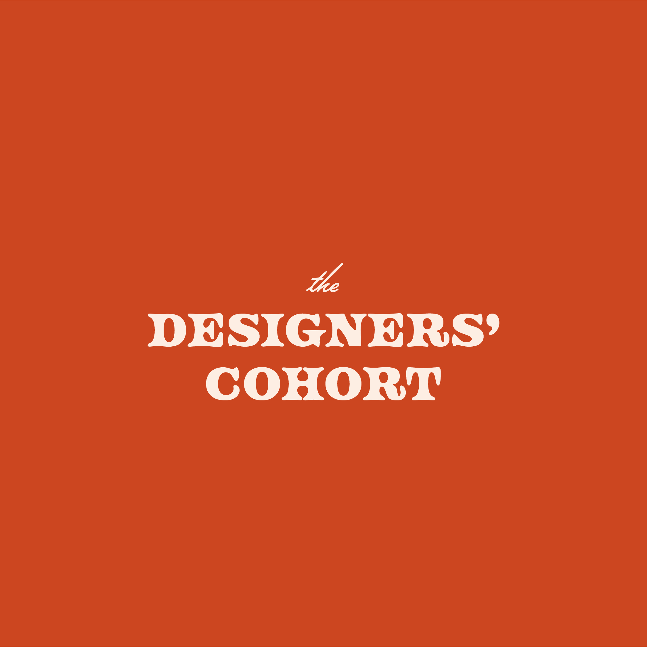 The Designers' Cohort